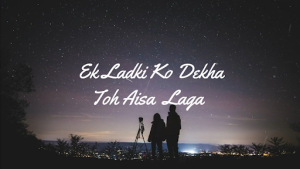Ek Ladki Ko Dekha To Aisa Laga Lyrics